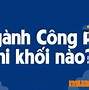 Chọn Ngành Công An Thi Khối Nào