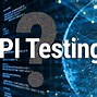 Test Api Là Test Những Gì